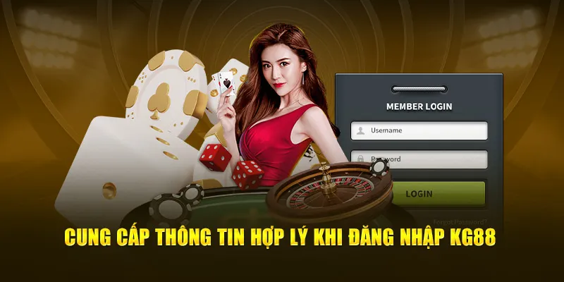 cung ứng thông tin hợp lý khi đăng nhập KG88