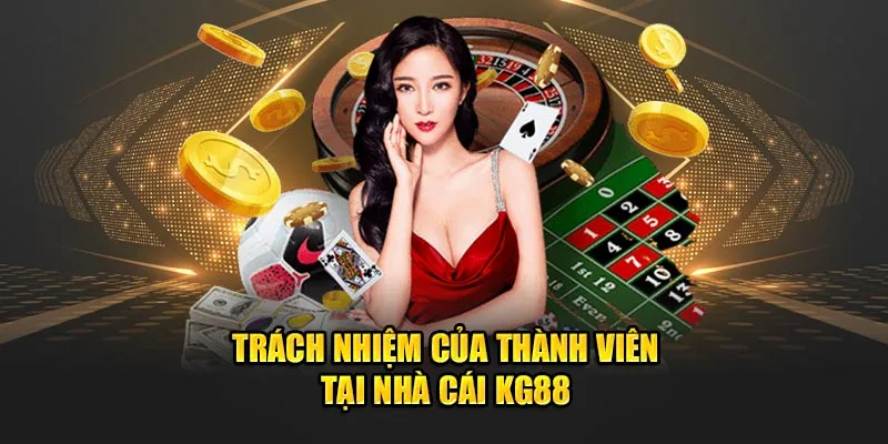 Quy định về trách nhiệm của người chơi và nền tảng